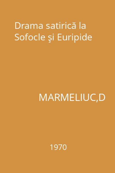 Drama satirică la Sofocle şi Euripide