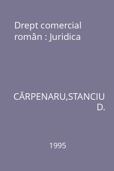 Drept comercial român : Juridica