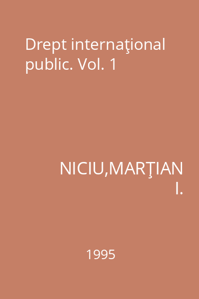 Drept internaţional public. Vol. 1