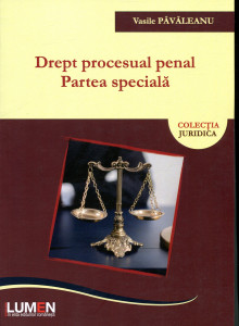 Drept procesual  penal : Partea specială