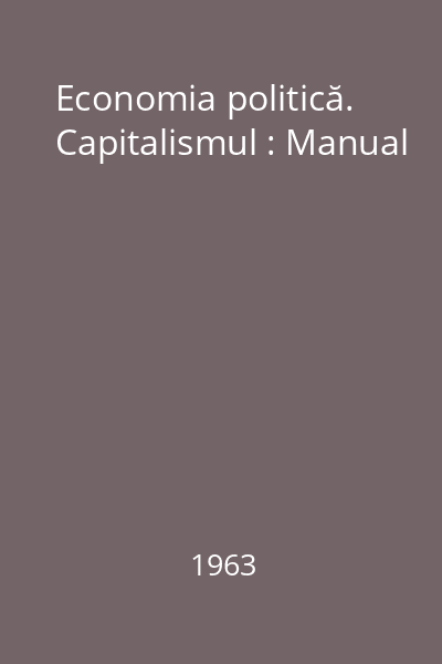 Economia politică. Capitalismul : Manual