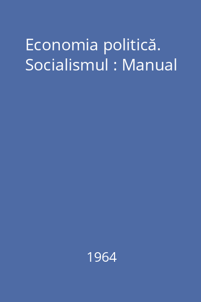 Economia politică. Socialismul : Manual