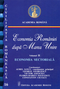 Economia României după Marea Unire. Vol. 2 : Economia sectorială