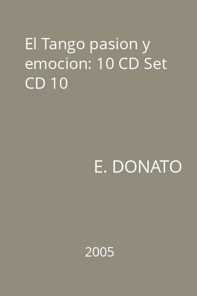 El Tango pasion y emocion: 10 CD Set CD 10
