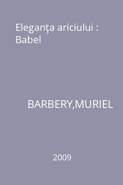 Eleganţa ariciului : Babel