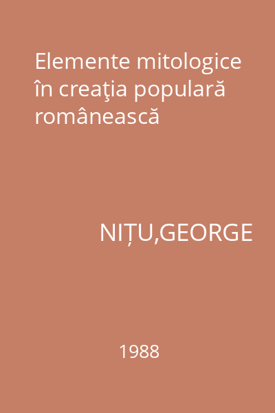 Elemente mitologice în creaţia populară românească