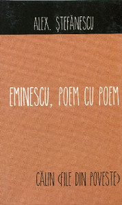 Eminescu, poem cu poem: Călin (File de poveste)