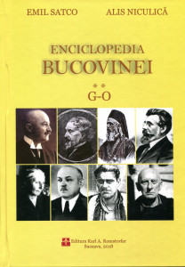 Enciclopedia Bucovinei: Personalităţi, localităţi, societăţi, presă, instituţii. Vol. 2 : G-O