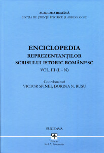 Enciclopedia Reprezentanților scrisului istoric românesc. Vol. 3 : L-N