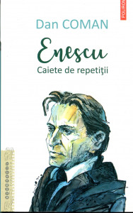 Enescu : Caiet de repetiții