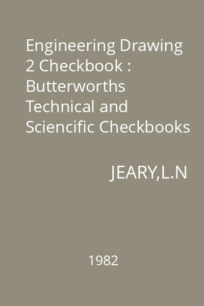 Engineering Drawing 2 Checkbook : Butterworths Technical and Sciencific Checkbooks