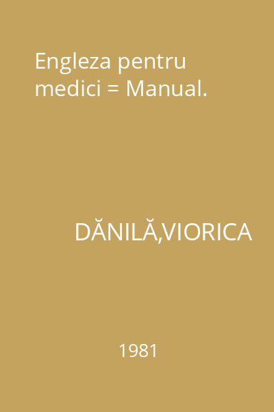 Engleza pentru medici = Manual.