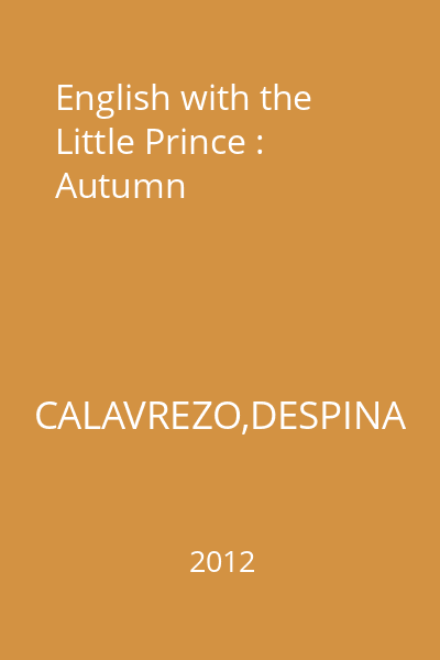 English with the Little Prince : Autumn