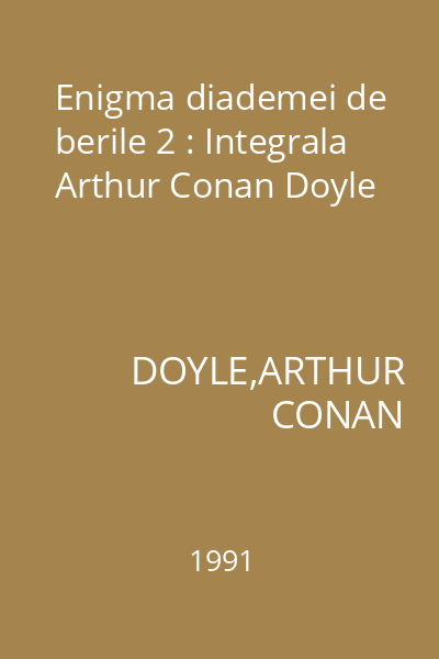 Enigma diademei de berile 2 : Integrala Arthur Conan Doyle