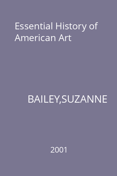 Essential History of American Art