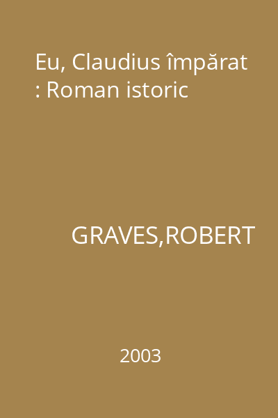 Eu, Claudius împărat : Roman istoric