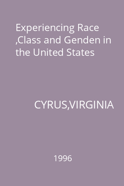 Experiencing Race ,Class and Genden in the United States