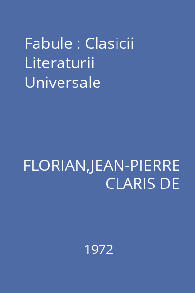 Fabule : Clasicii Literaturii Universale