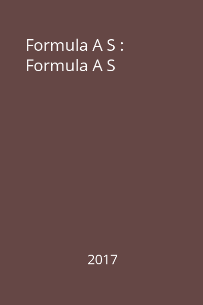 Formula A S : Formula A S