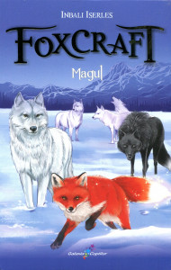Foxcraft: Magul. Cartea a treia