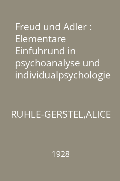 Freud und Adler : Elementare Einfuhrund in psychoanalyse und individualpsychologie