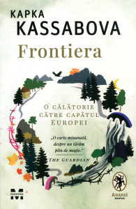 Frontiera: O călătorie către capătul Europei