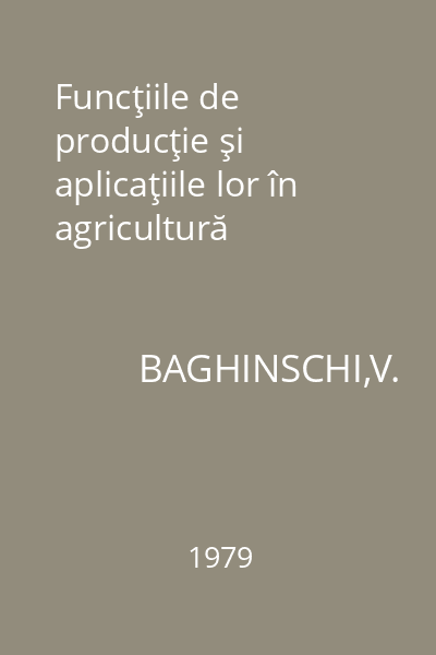 Funcţiile de producţie şi aplicaţiile lor în agricultură