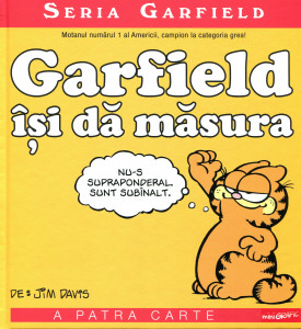 Garfield își dă măsura