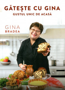 Gătește cu Gina: Gustul unic de acasă