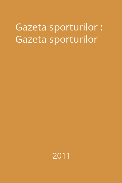 Gazeta sporturilor : Gazeta sporturilor