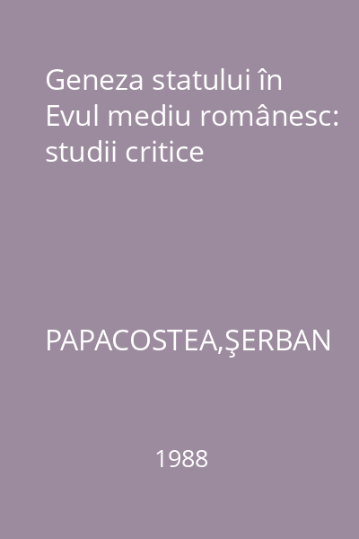 Geneza statului în Evul mediu românesc: studii critice