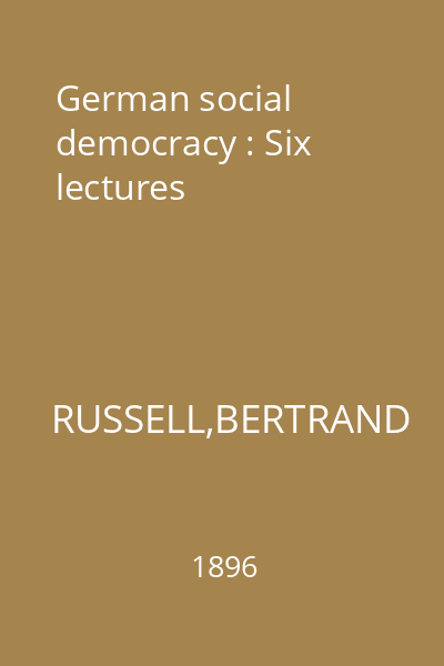 German social democracy : Six lectures