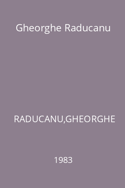 Gheorghe Raducanu