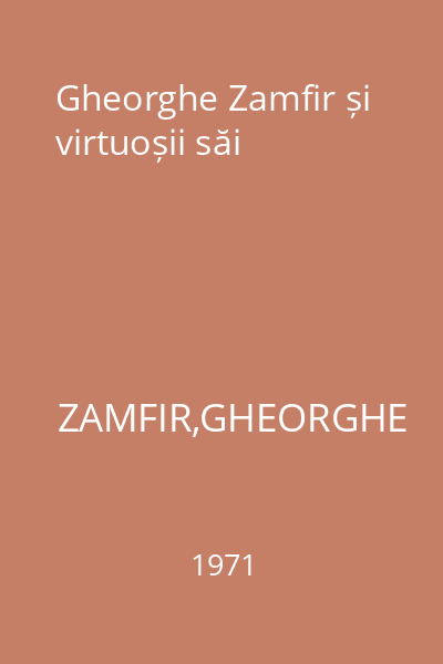Gheorghe Zamfir și virtuoșii săi