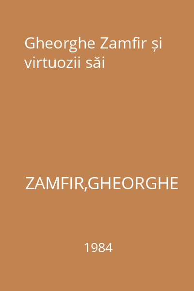 Gheorghe Zamfir și virtuozii săi