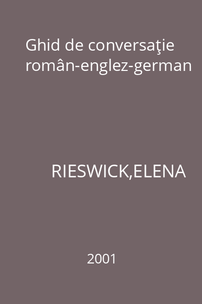 Ghid de conversaţie român-englez-german
