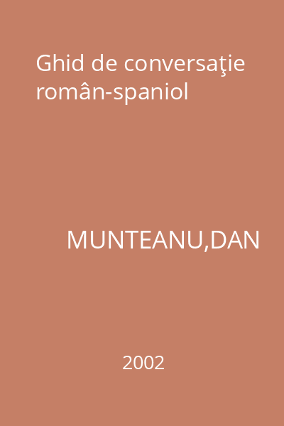 Ghid de conversaţie român-spaniol