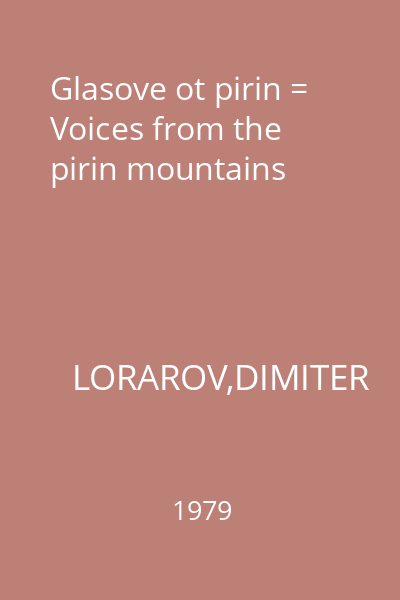 Glasove ot pirin = Voices from the pirin mountains