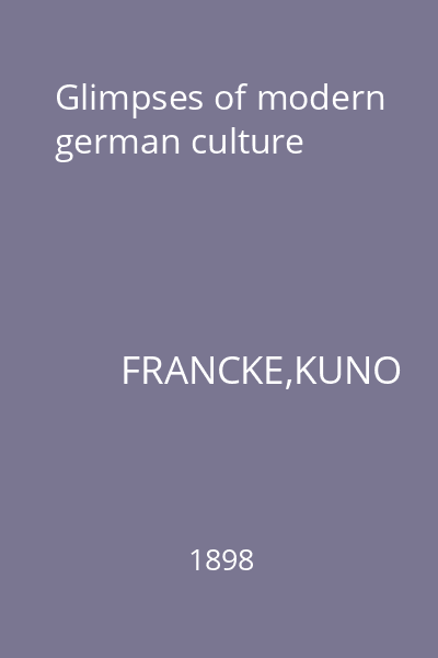 Glimpses of modern german culture