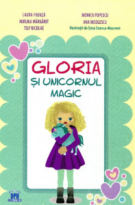 Gloria şi unicornul magic