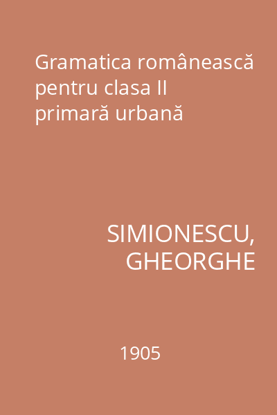 Gramatica românească pentru clasa II primară urbană