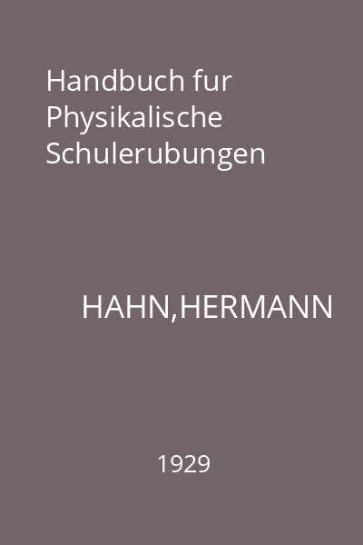 Handbuch fur Physikalische Schulerubungen