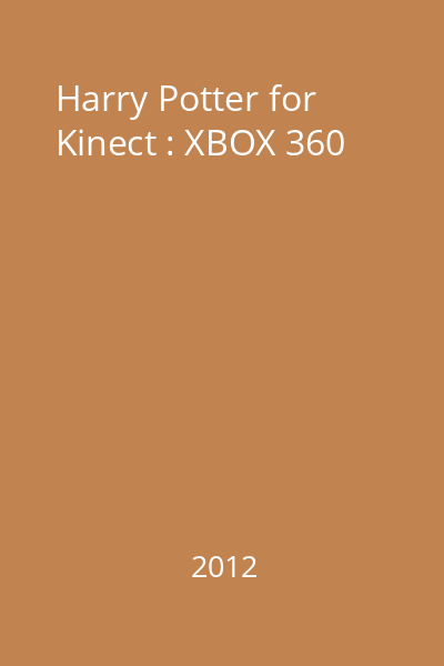 Harry Potter for Kinect : XBOX 360
