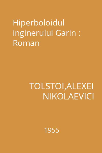 Hiperboloidul inginerului Garin : Roman