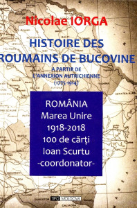 Histoire des roumains de Bucovine a partir de l'annexion autrichienne (1775-1914). 1916-1917