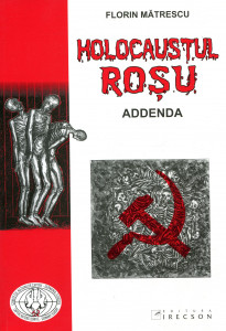 Holocaustul roşu: Crimele comunismului internațional în cifre : Addenda