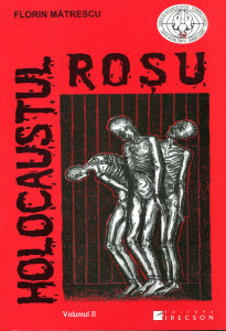 Holocaustul roşu: Crimele comunismului internațional în cifre. Vol. 2