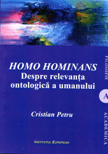 Homo hominans: Despre relevanţa ontologică a umanului