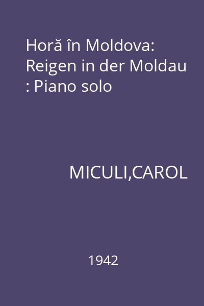 Horă în Moldova: Reigen in der Moldau : Piano solo