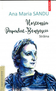 Hortensia Papadat - Bengescu: Străina